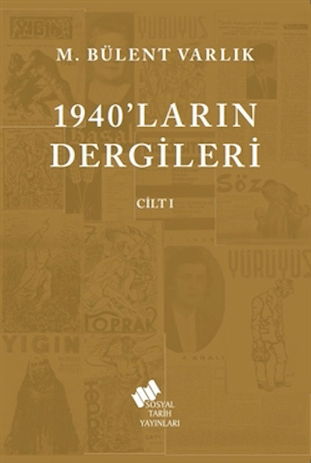 1940'ların Dergileri Cilt 1