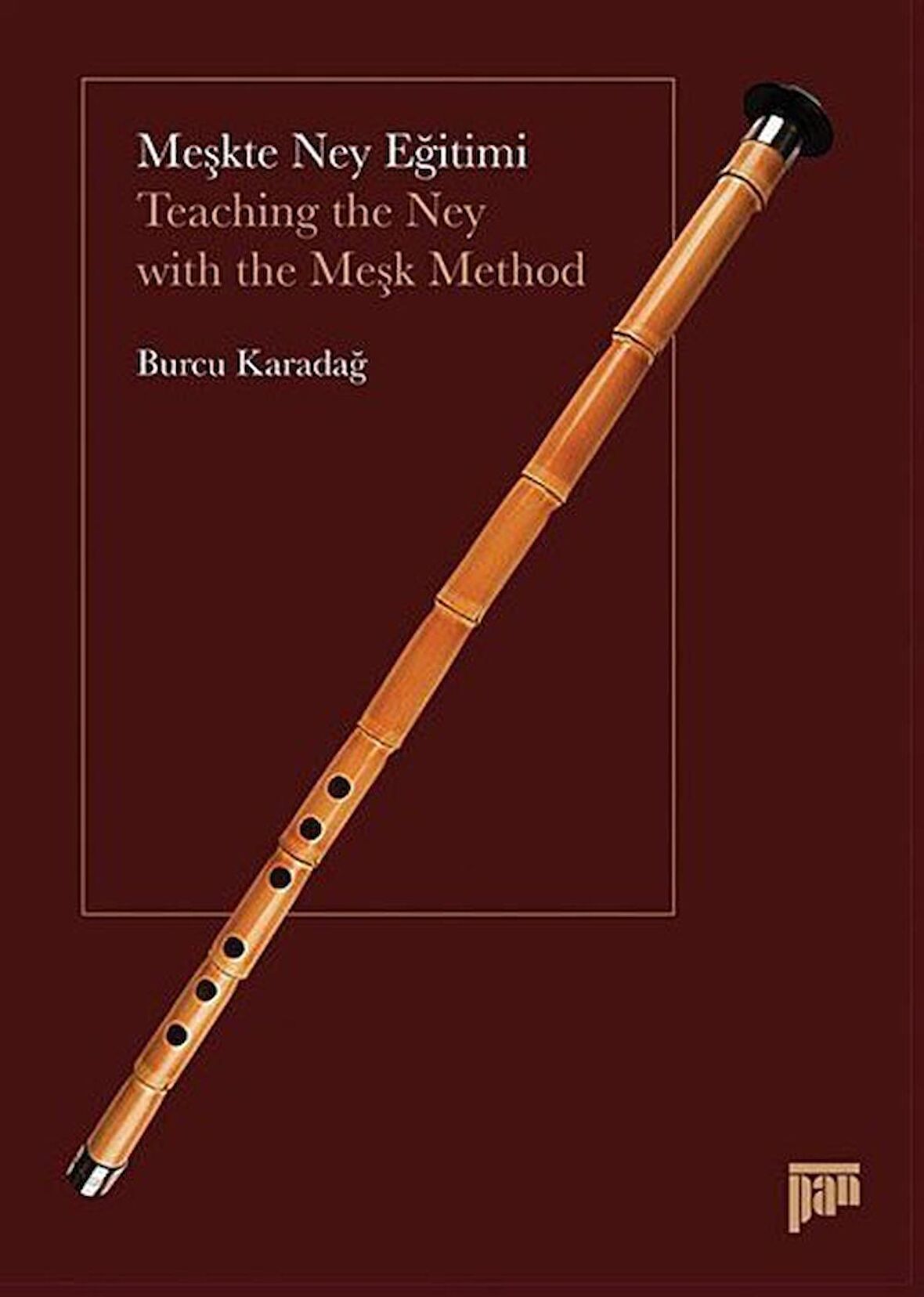 Meşkte Ney Eğitimi / Teaching the Ney with the Meşk Method