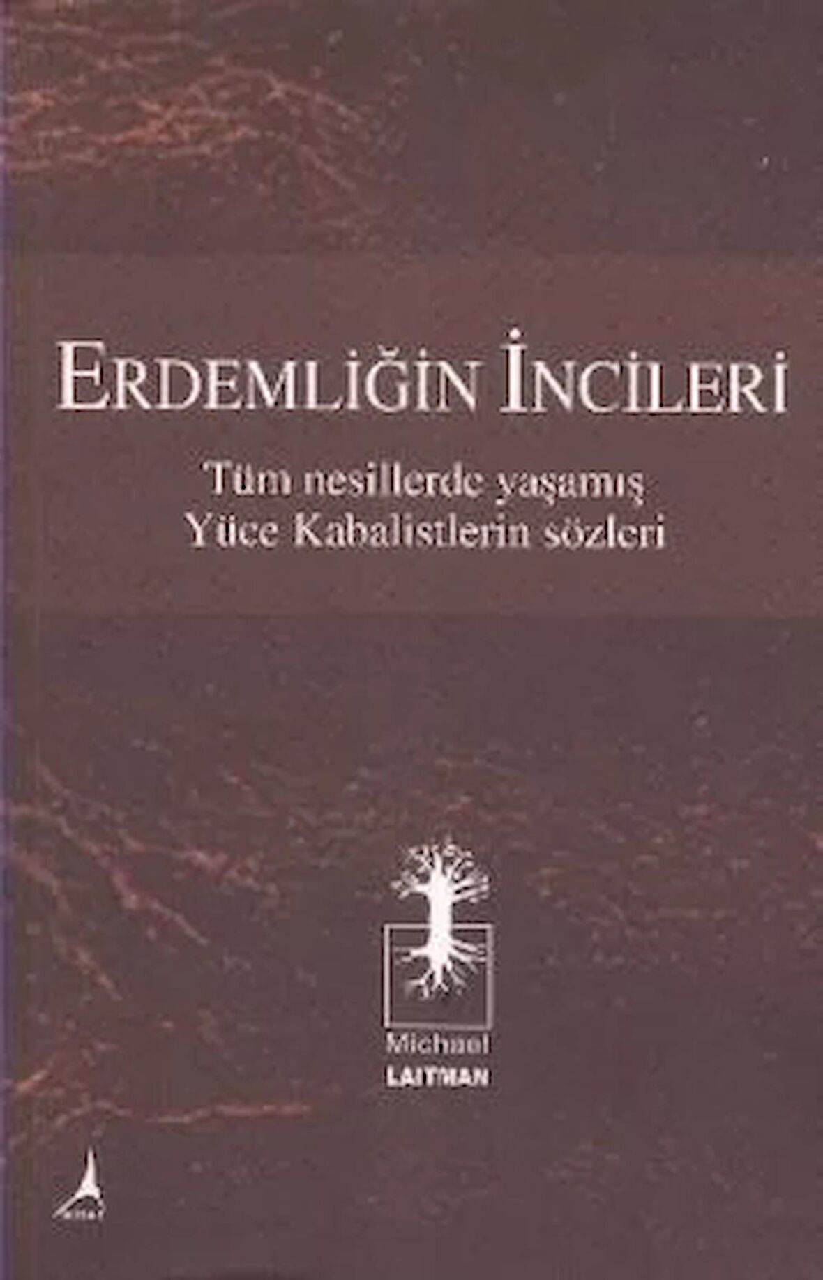 Erdemliğin İncileri