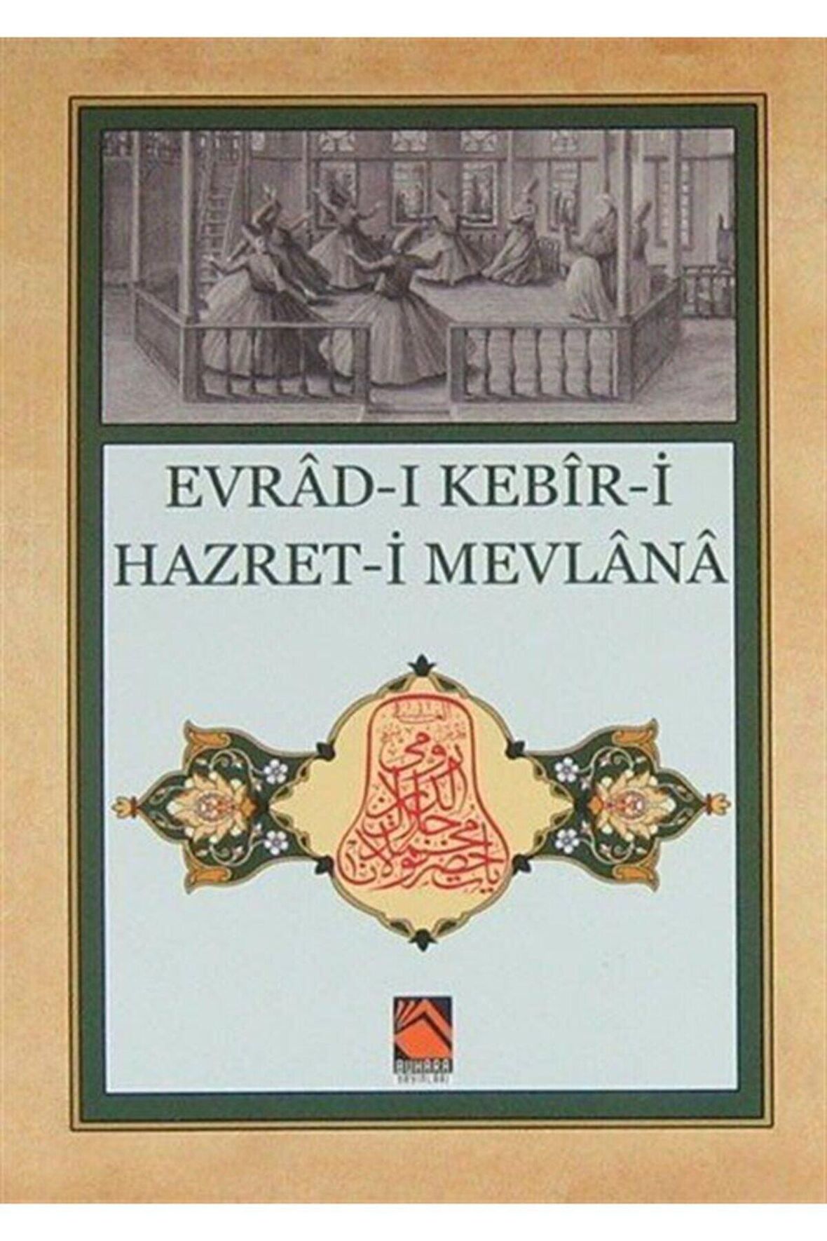 Evrad-ı Kebir-i Hazret-i Mevlana