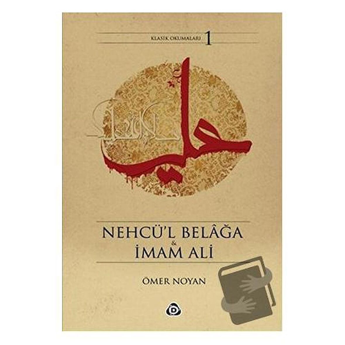 Nehcü’l Belağa ve İmam Ali