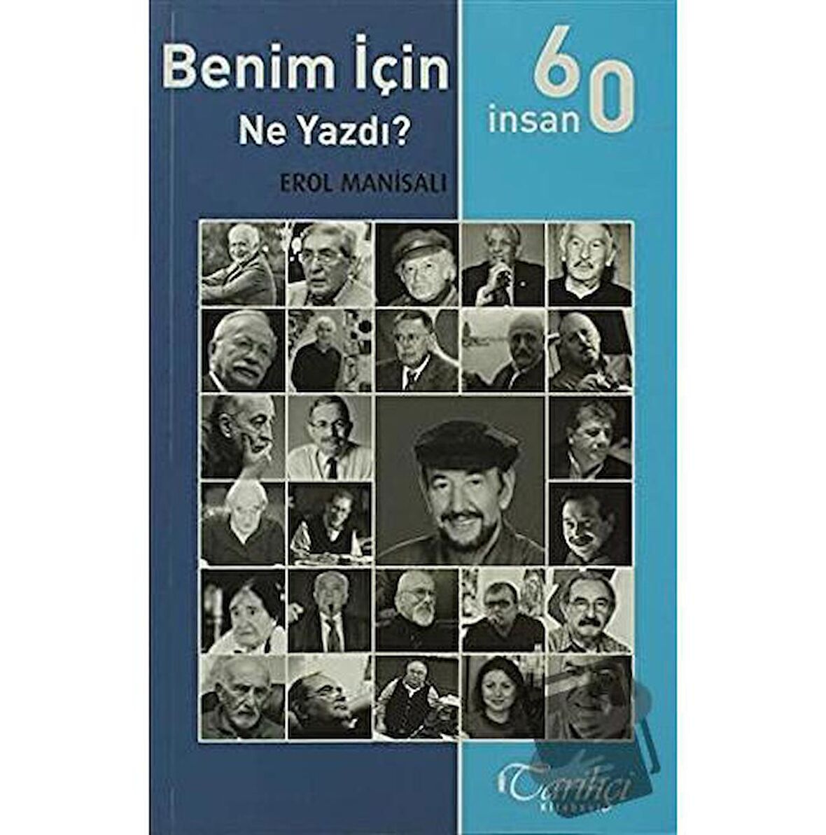 60 İnsan Benim İçin Ne Yazdı?