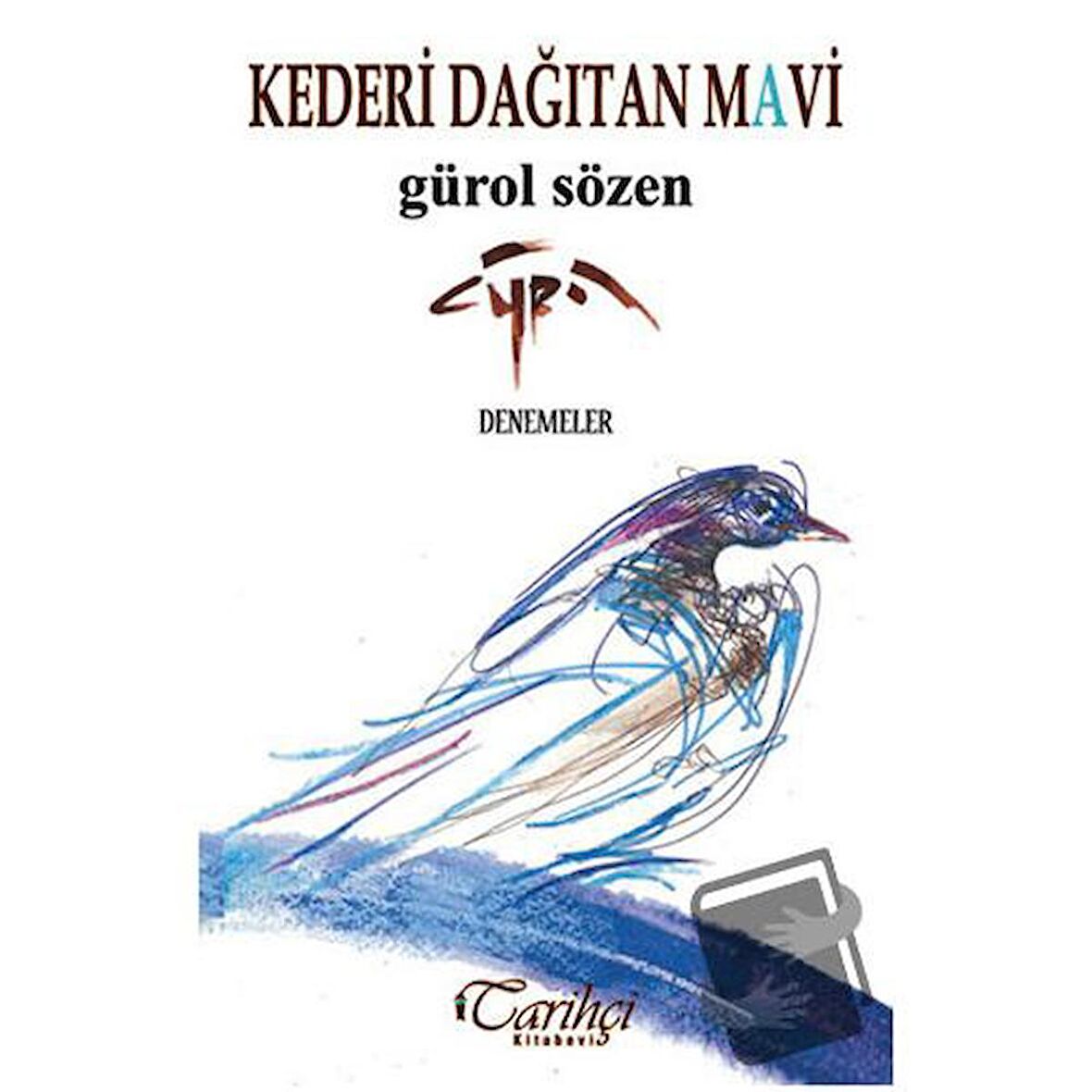 Kederi Dağıtan Mavi