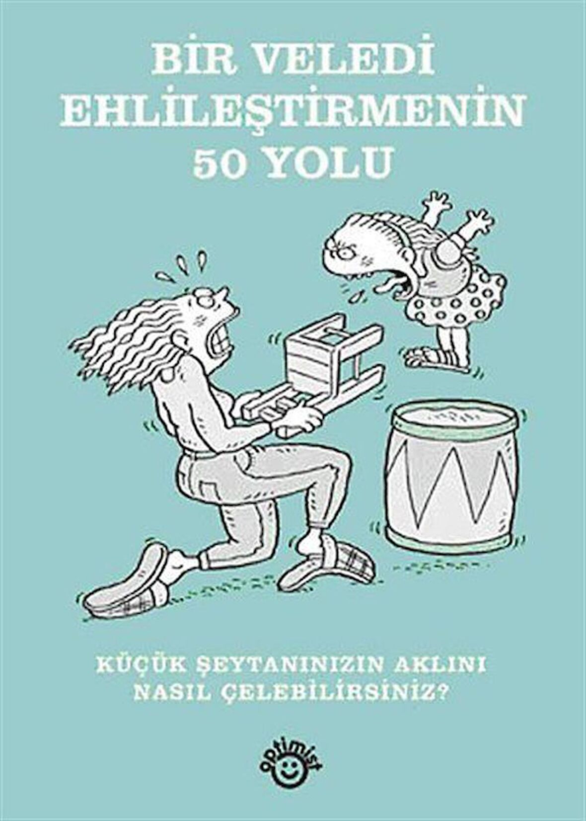 Bir Veledi Ehlileştirmenin 50 Yolu cep boy / Hamlyn