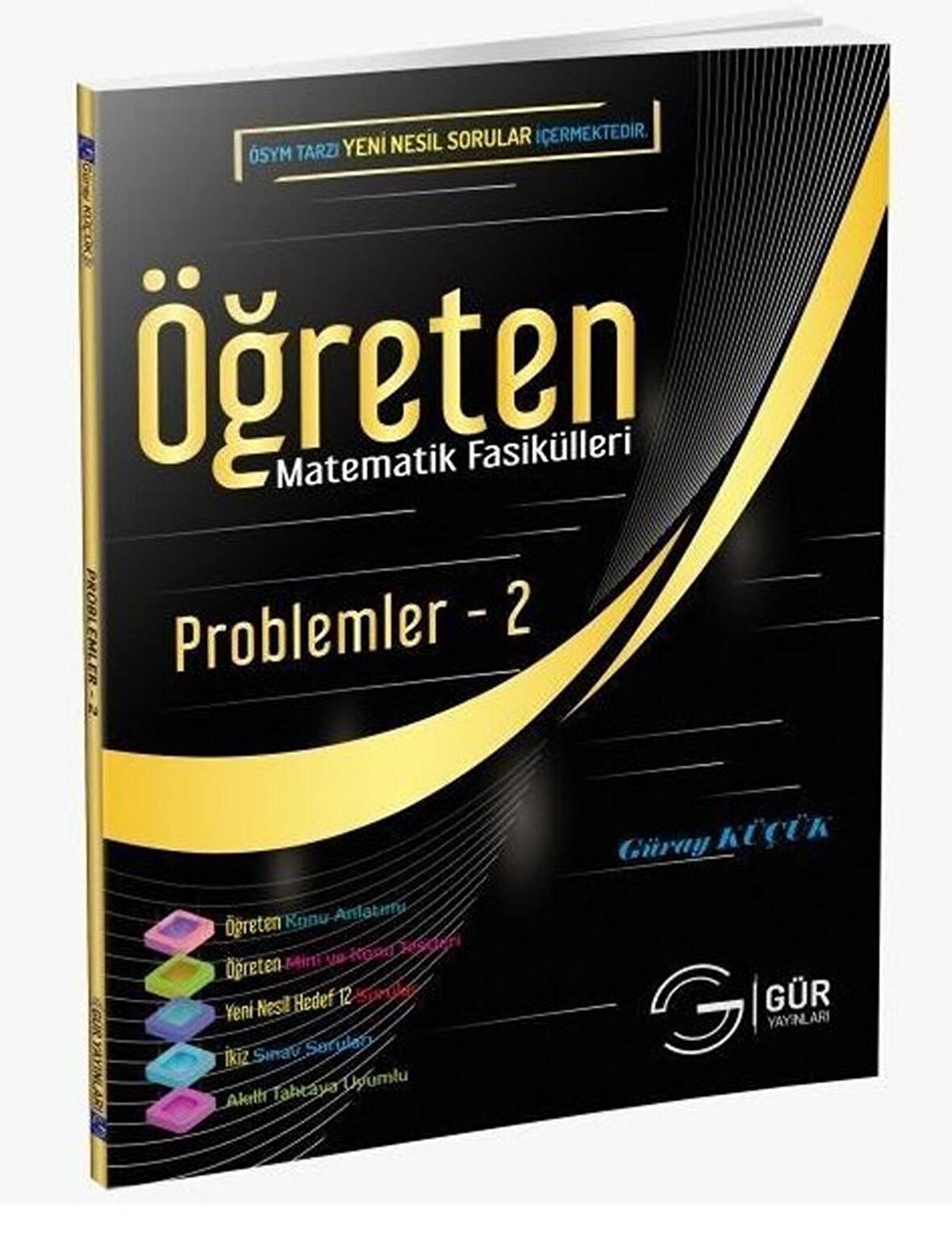 Öğreten Matematik Fasikülleri - Problemler 2 Konu Anlatımlı