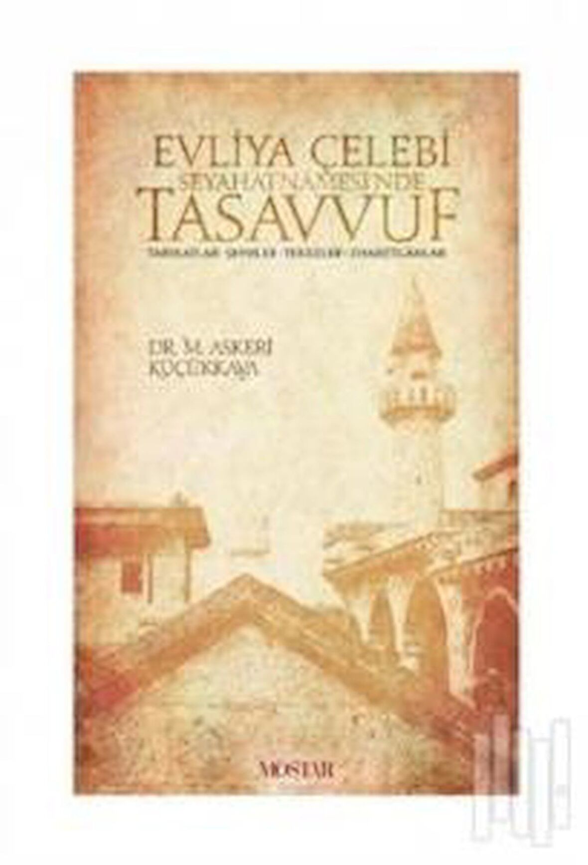 Evliya Çelebi Seyehatnamesi'nde Tasavvuf