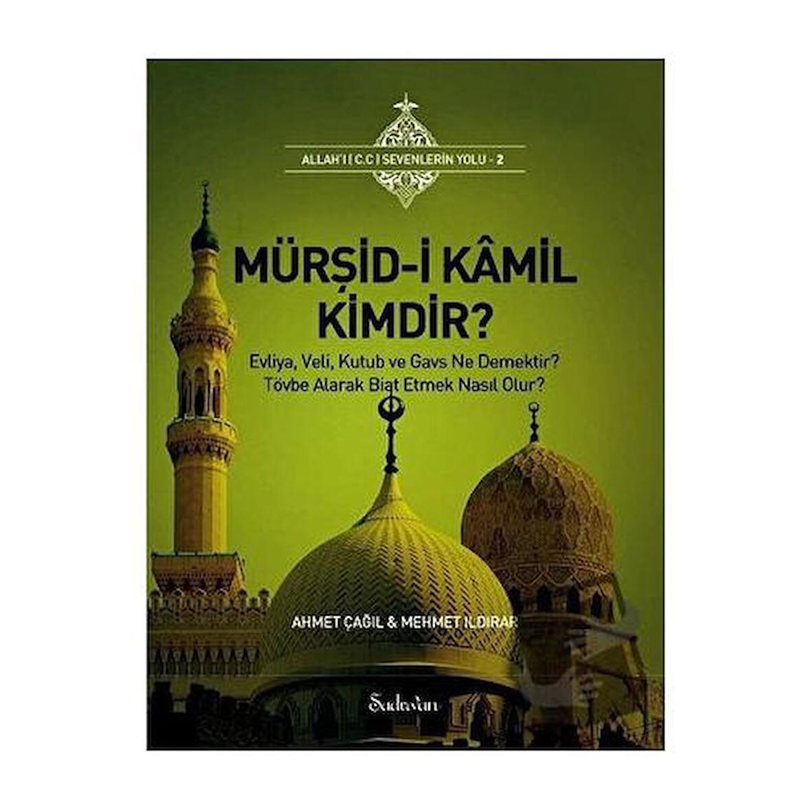 Mürşid-i Kamil Kimdir?