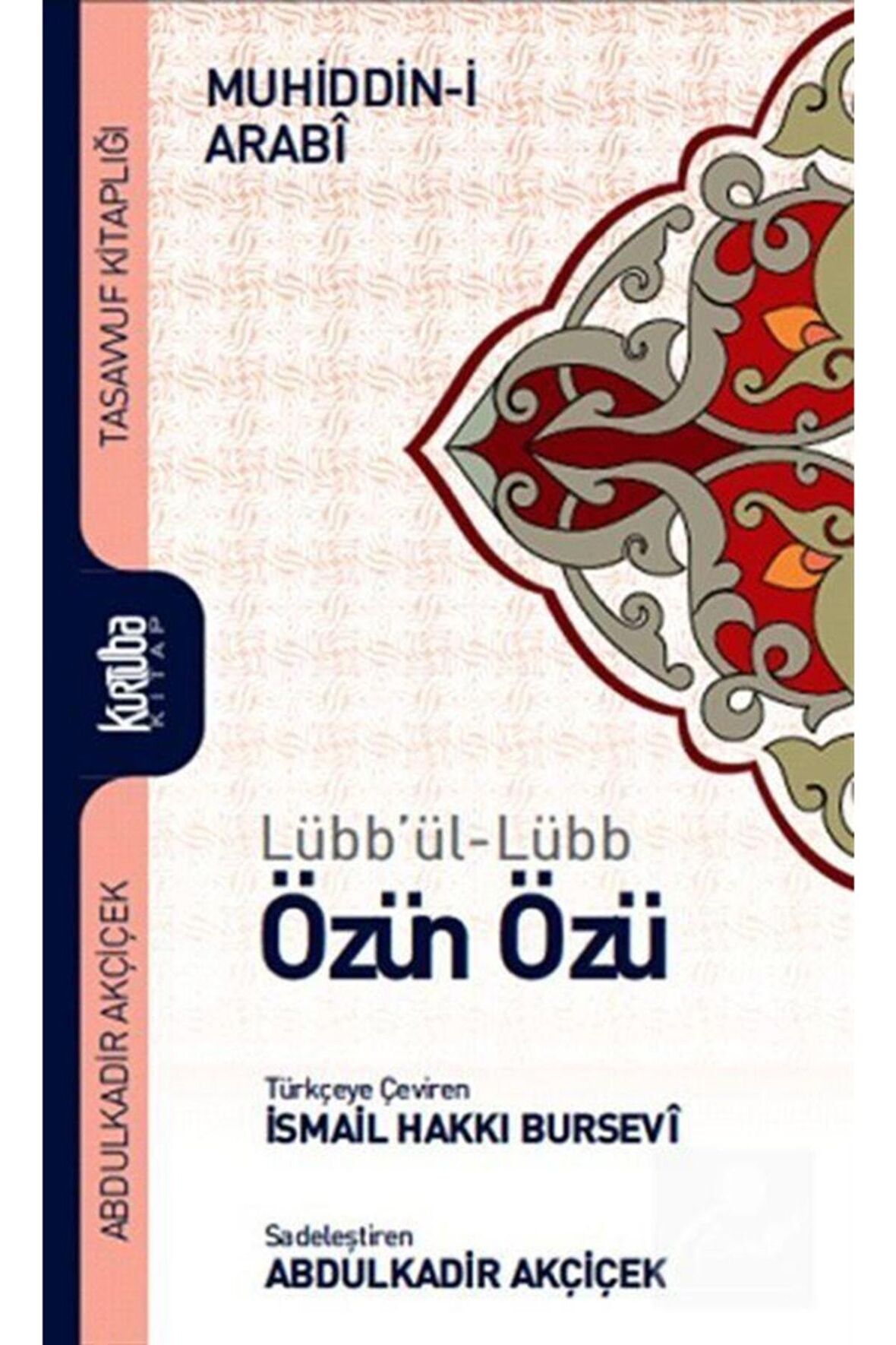 Lübb'ül-Lübb Özün Özü