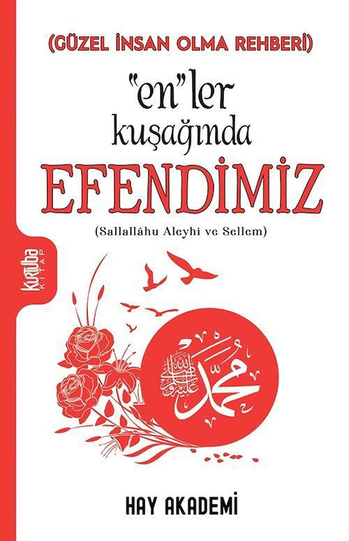 “En”ler Kuşağında Efendimiz