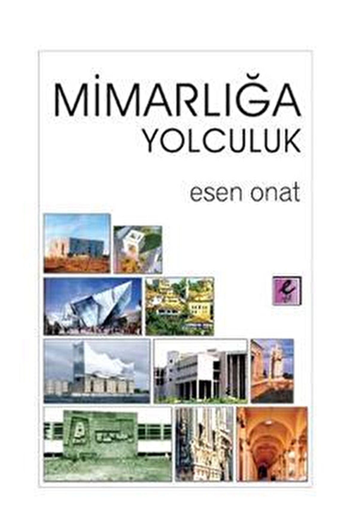 Mimarlığa Yolculuk