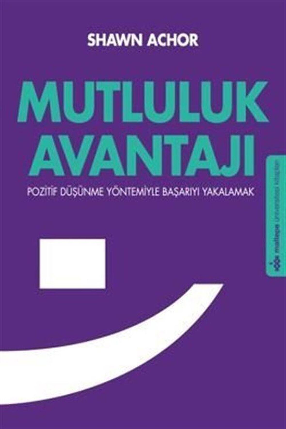 Mutluluk Avantajı