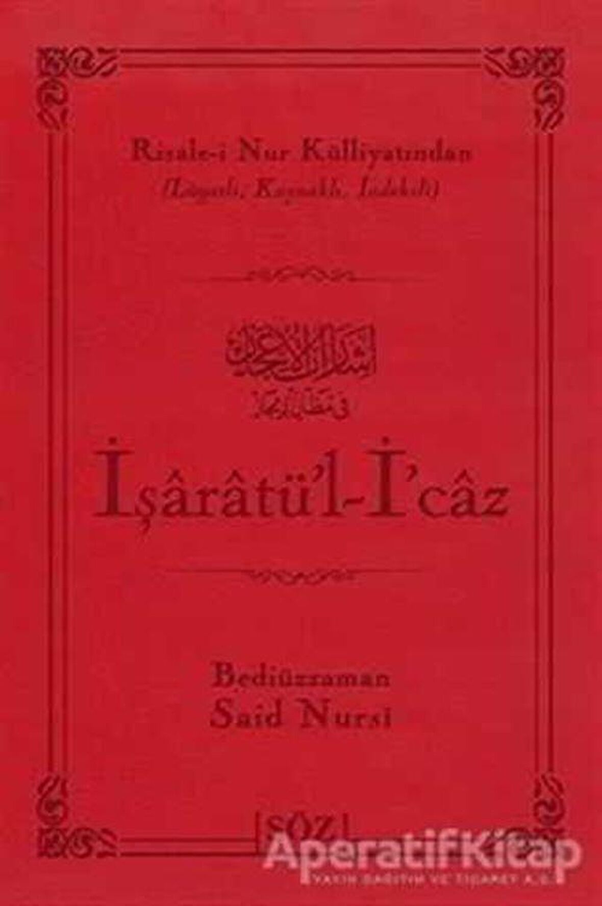 İşaratü’l - İ’caz (Çanta Boy)