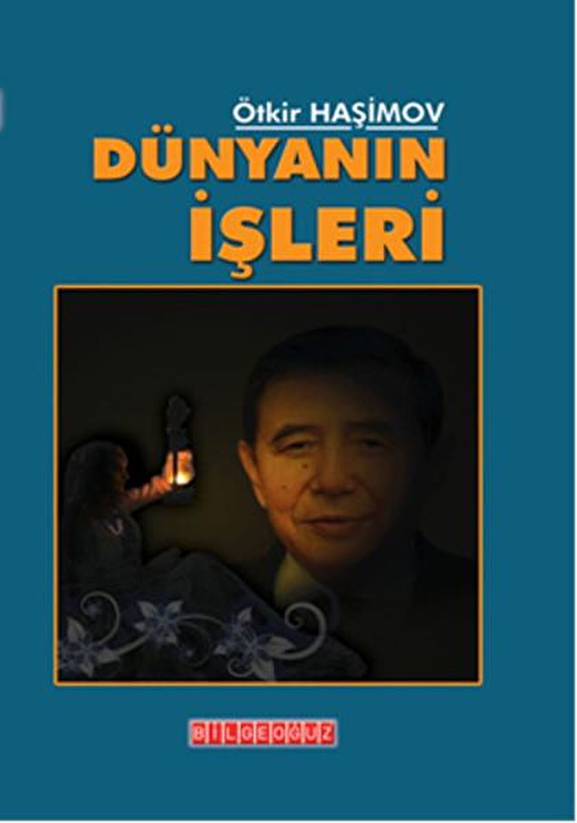 Dünyanın İşleri