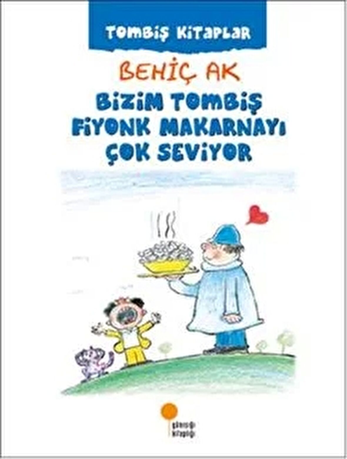 Bizim Tombiş Fiyonk Makarnayı Çok Seviyor