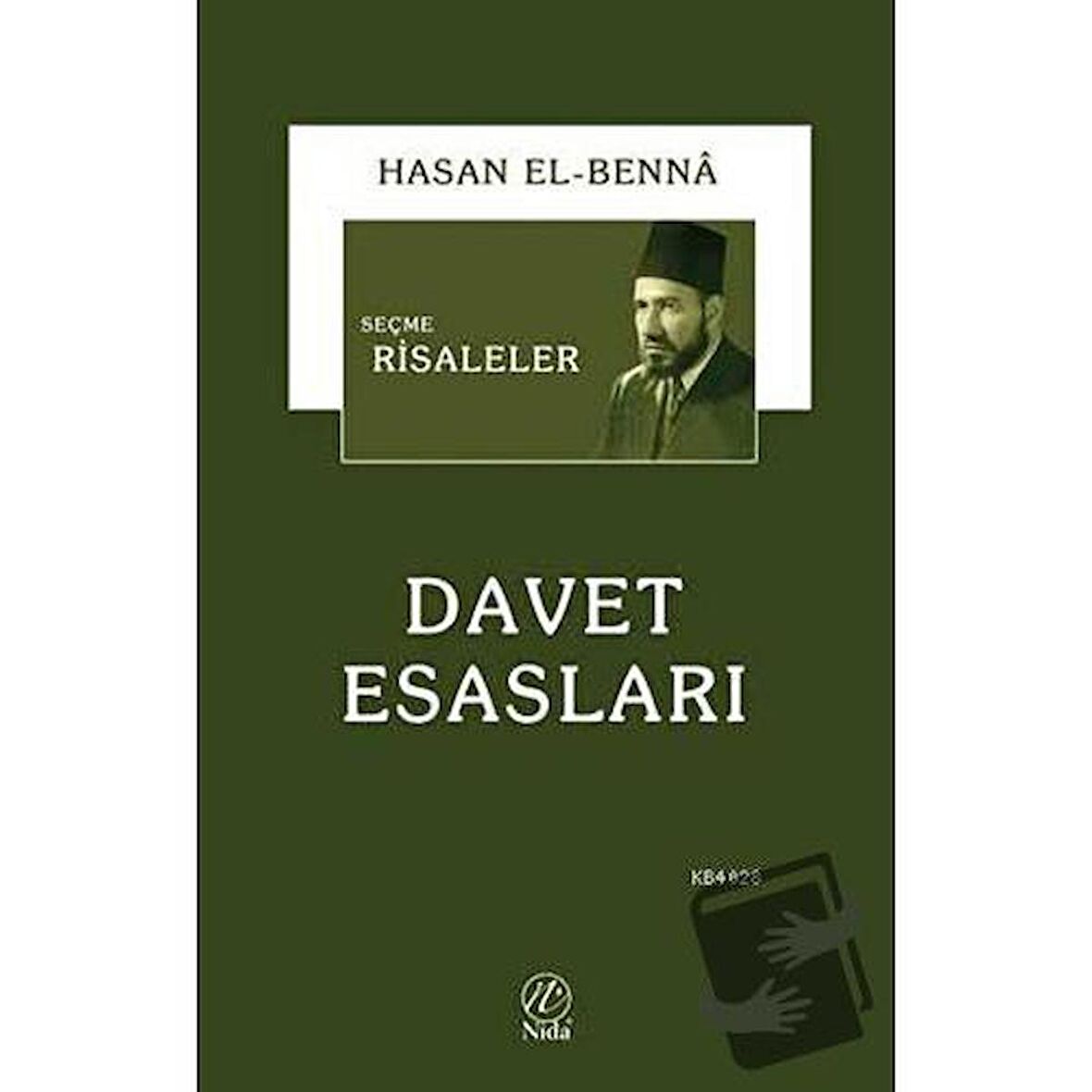 Seçme Risaleler: Davet Esasları