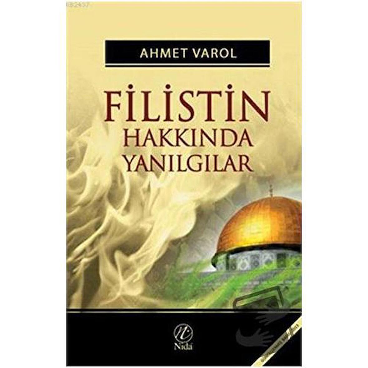 Filistin Hakkında Yanılgılar