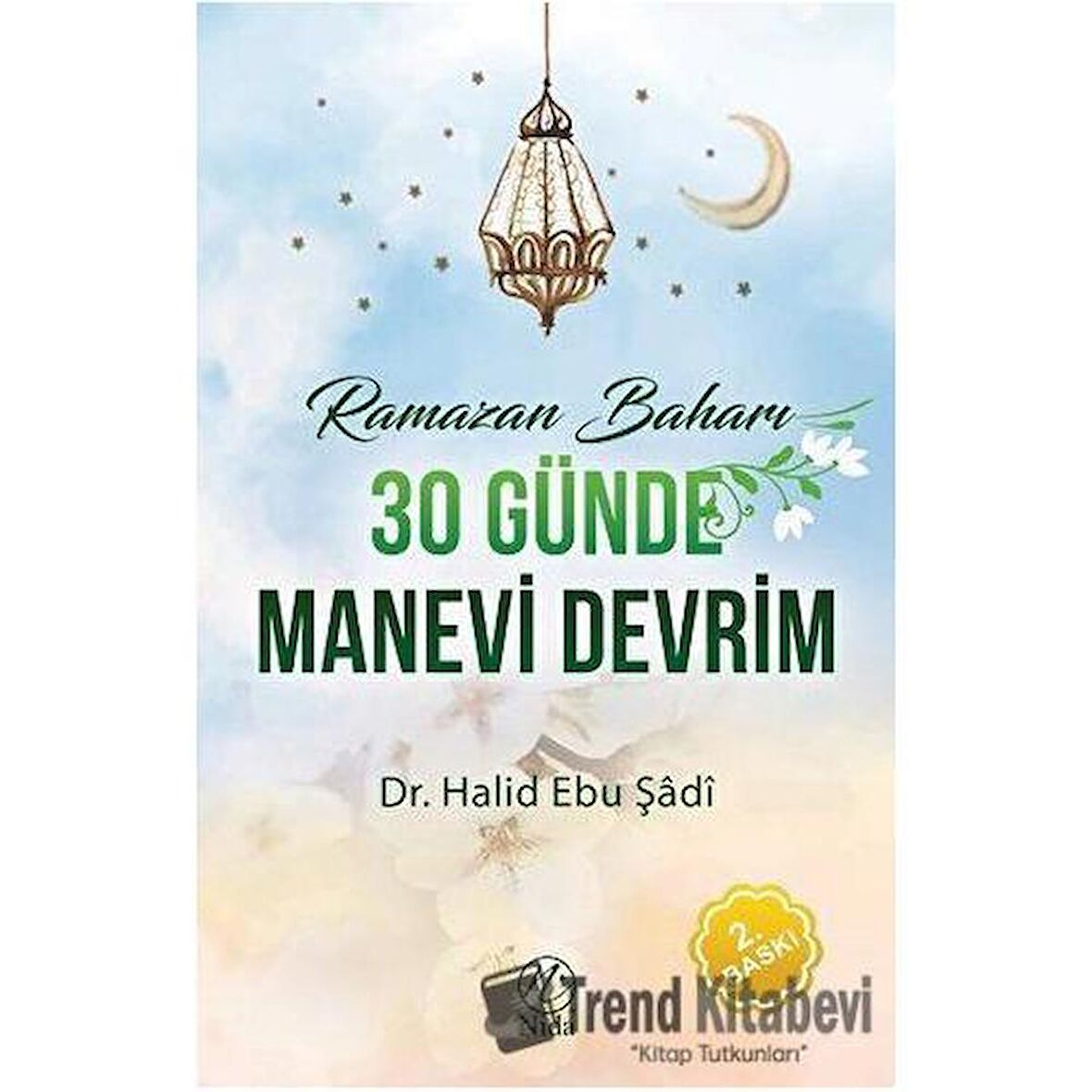 30 Günde Manevi Devrim