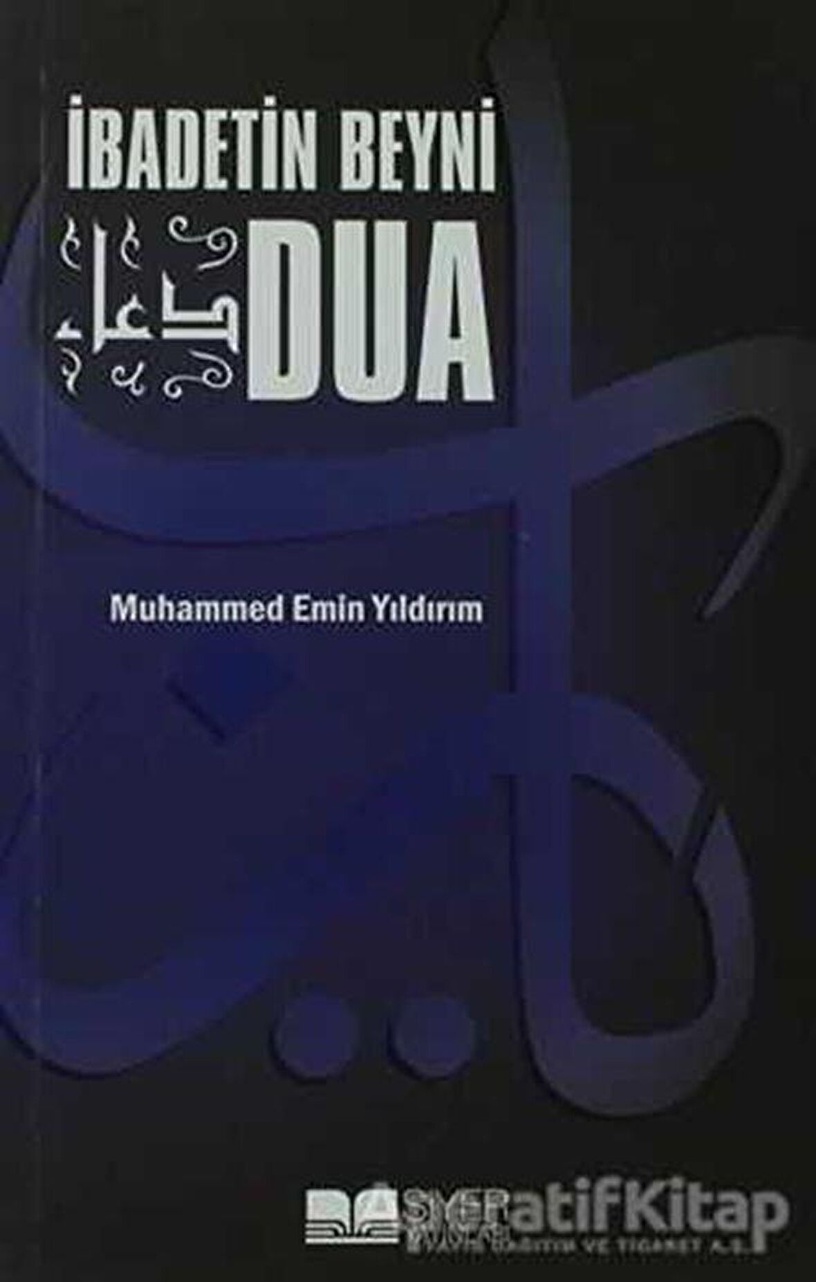 İbadetin Beyni Dua (Roman Boy)