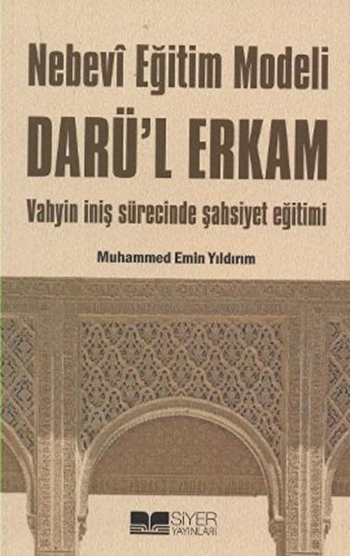 Nebevi Eğitim Modeli Darü’l Erkam