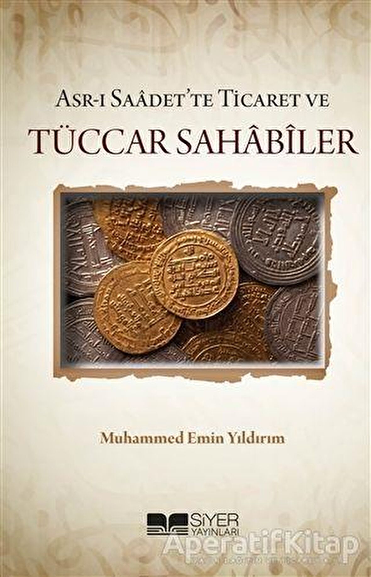 Asr-ı Saadet'te Ticaret ve Tüccar Sahabiler