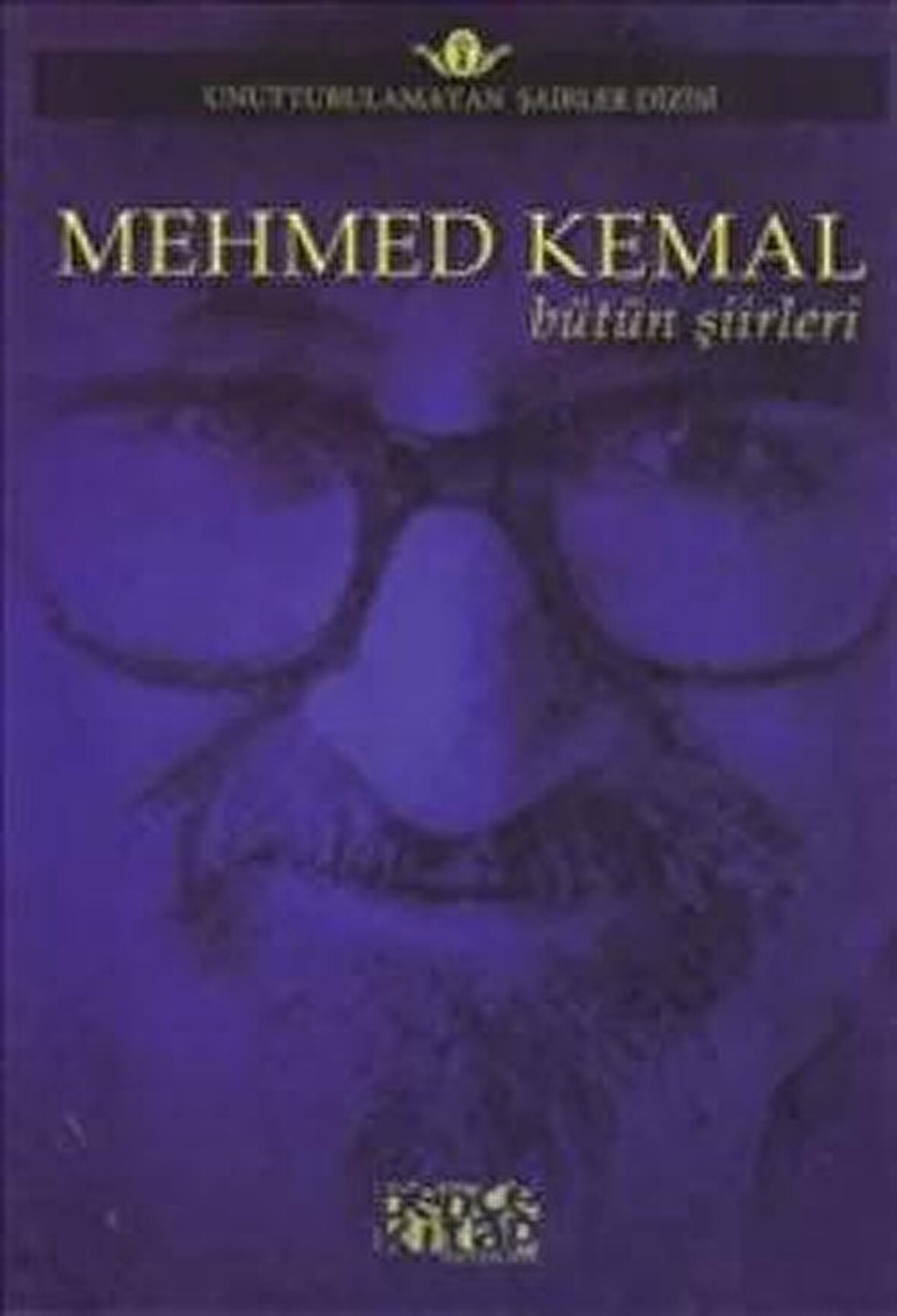 Mehmed Kemal - Bütün Şiirleri