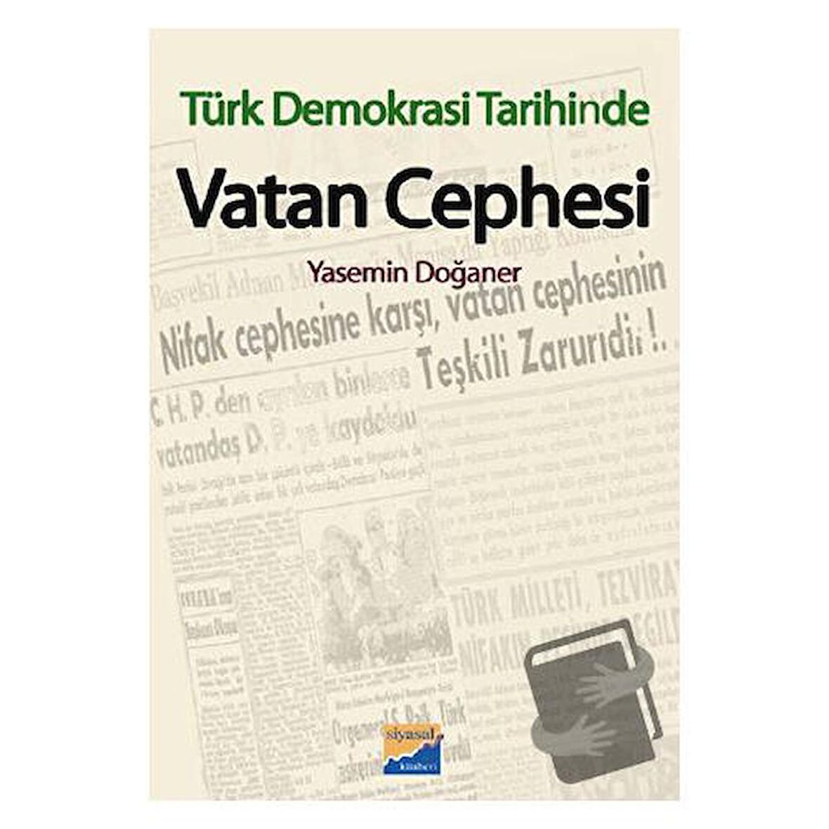 Türk Demokrasi Tarihinde Vatan Cephesi