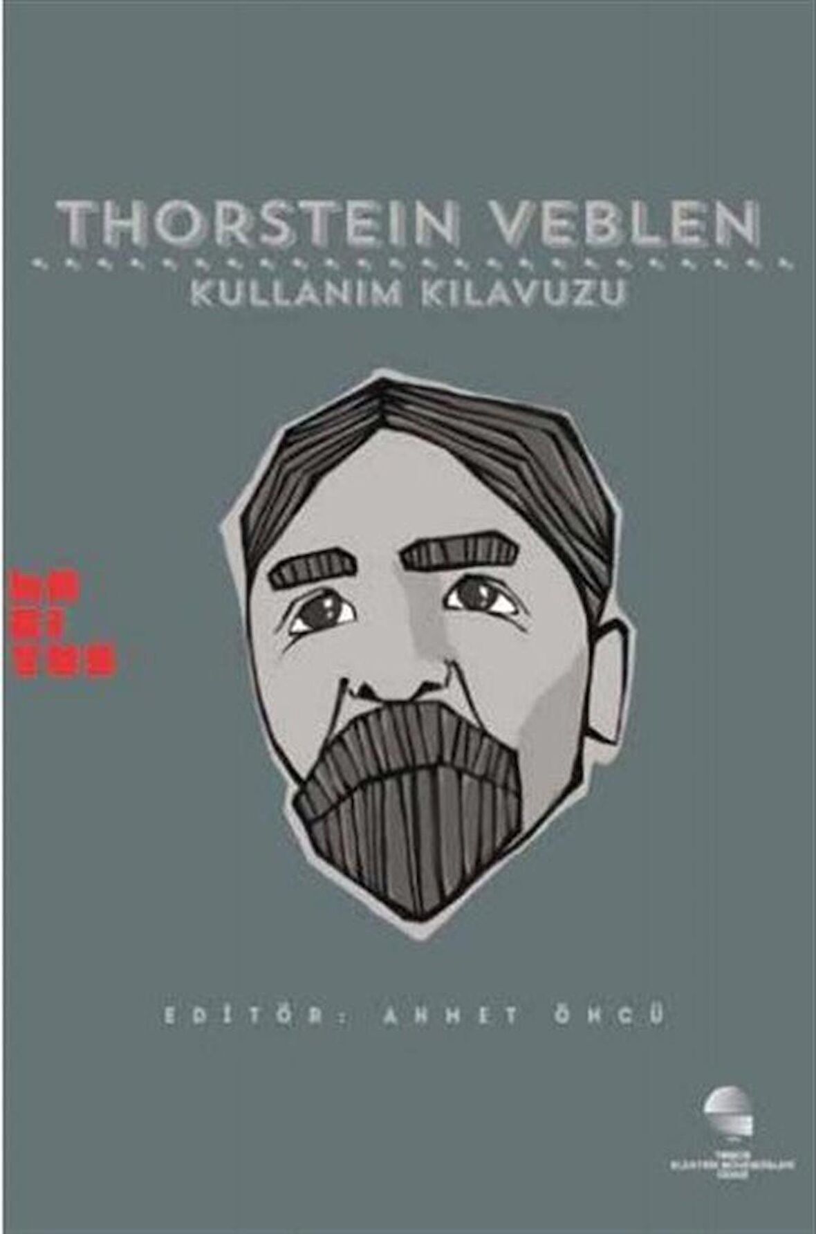 Thorstein Veblen: Kullanım Kılavuzu