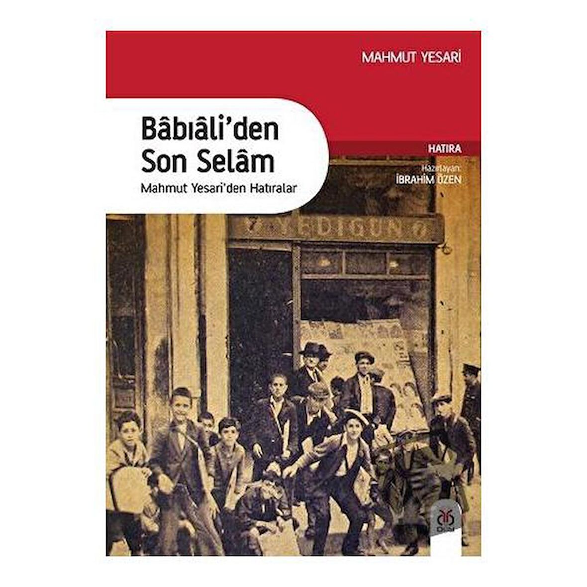 Babıali'den Son Selam