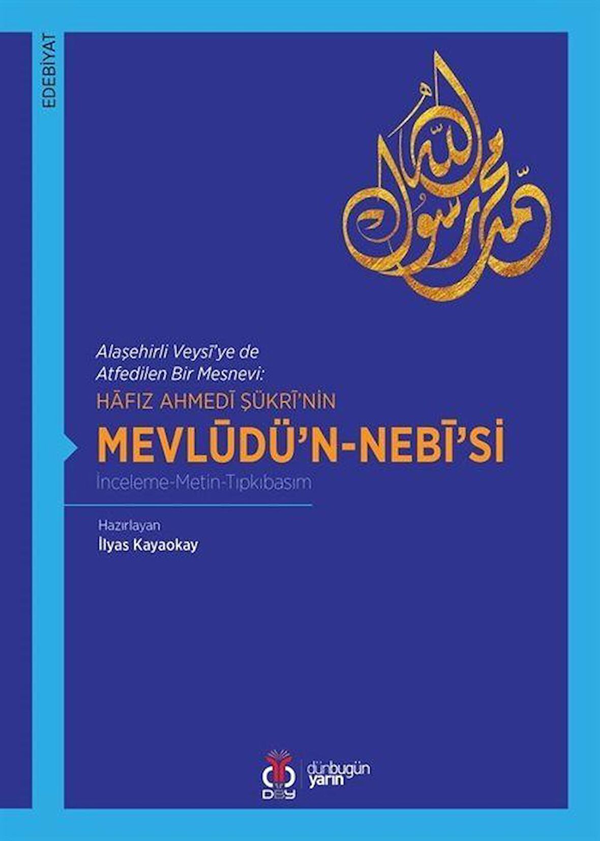 Hafız Ahmedi Şükri’nin Mevlüdü’n-Nebi’si