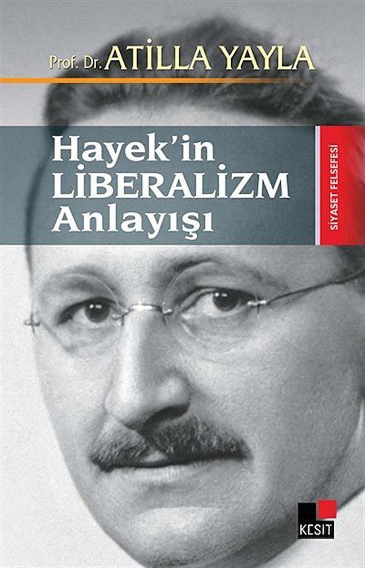 Hayek’in Liberalizm Anlayışı