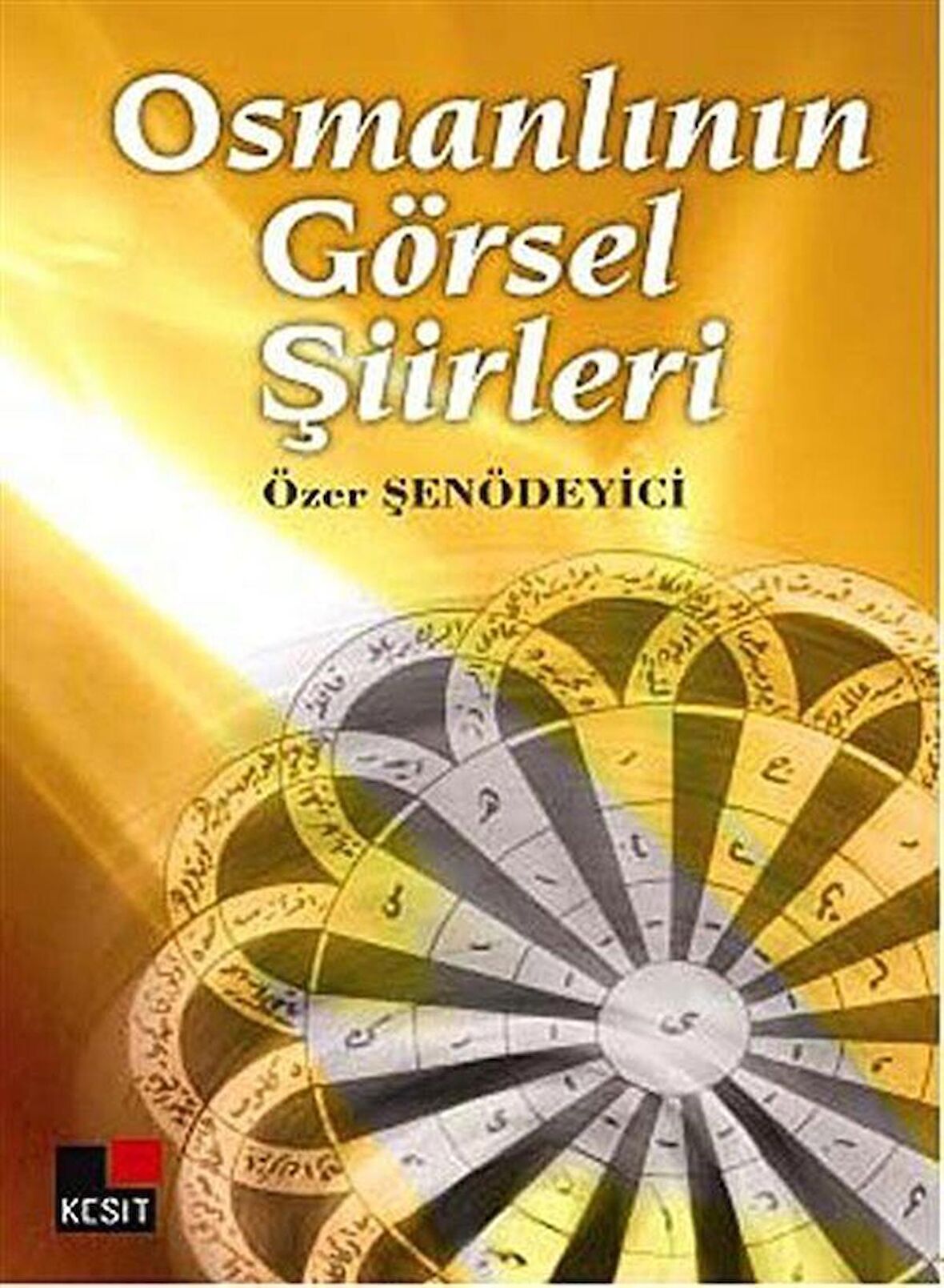 Osmanlının Görsel Şiirleri