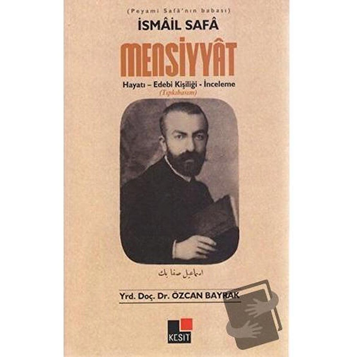 İsmail Safa Mensiyyat (Tıpkı Basım)