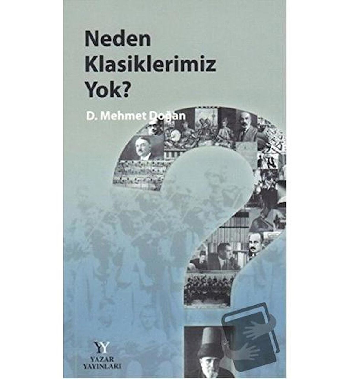 Neden Klasiklerimiz Yok