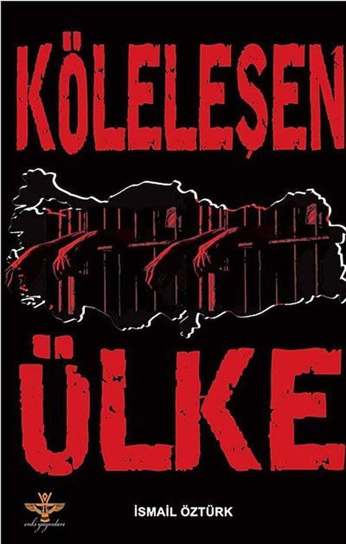 Köleleşen Ülke