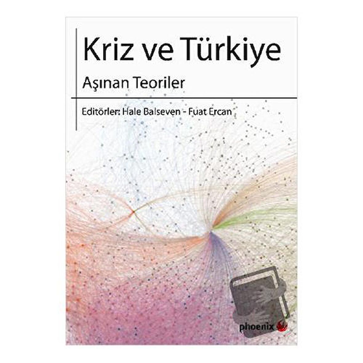 Kriz ve Türkiye