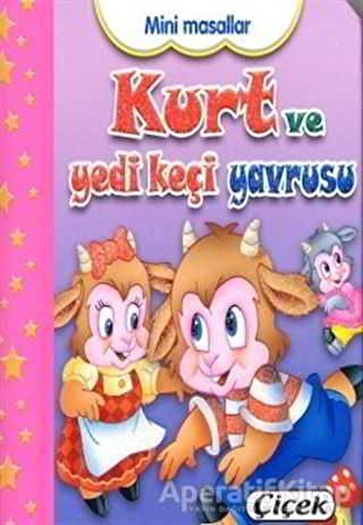 Mini Masallar -  Kurt ve Yedi Keçi Yavrusu