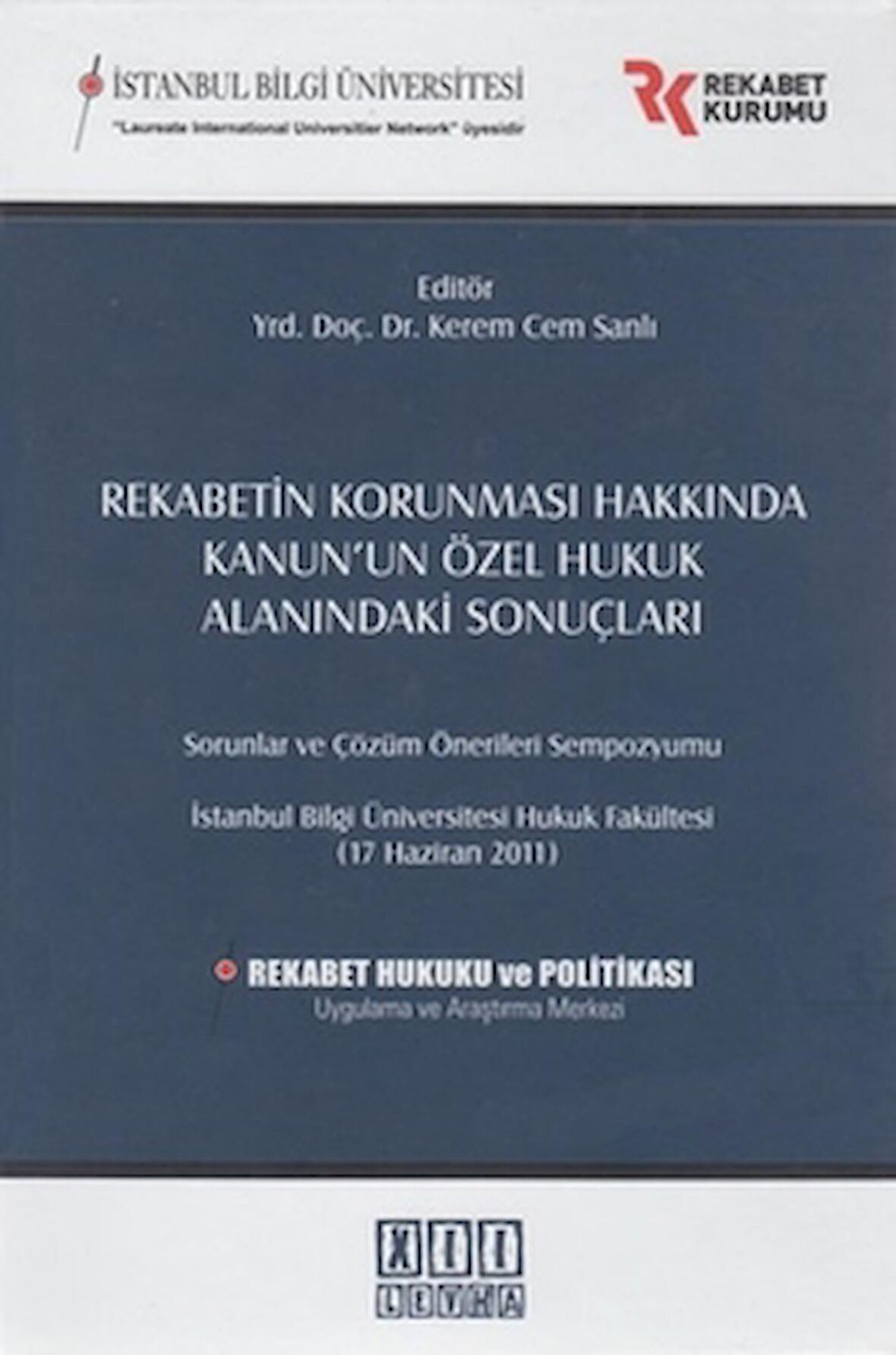 Rekabetin Korunması Hakkında Kanun’un Özel Hukuk Alanındaki Sonuçları