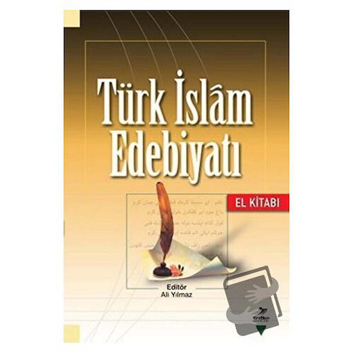 Türk İslam Edebiyatı (El Kitabı)