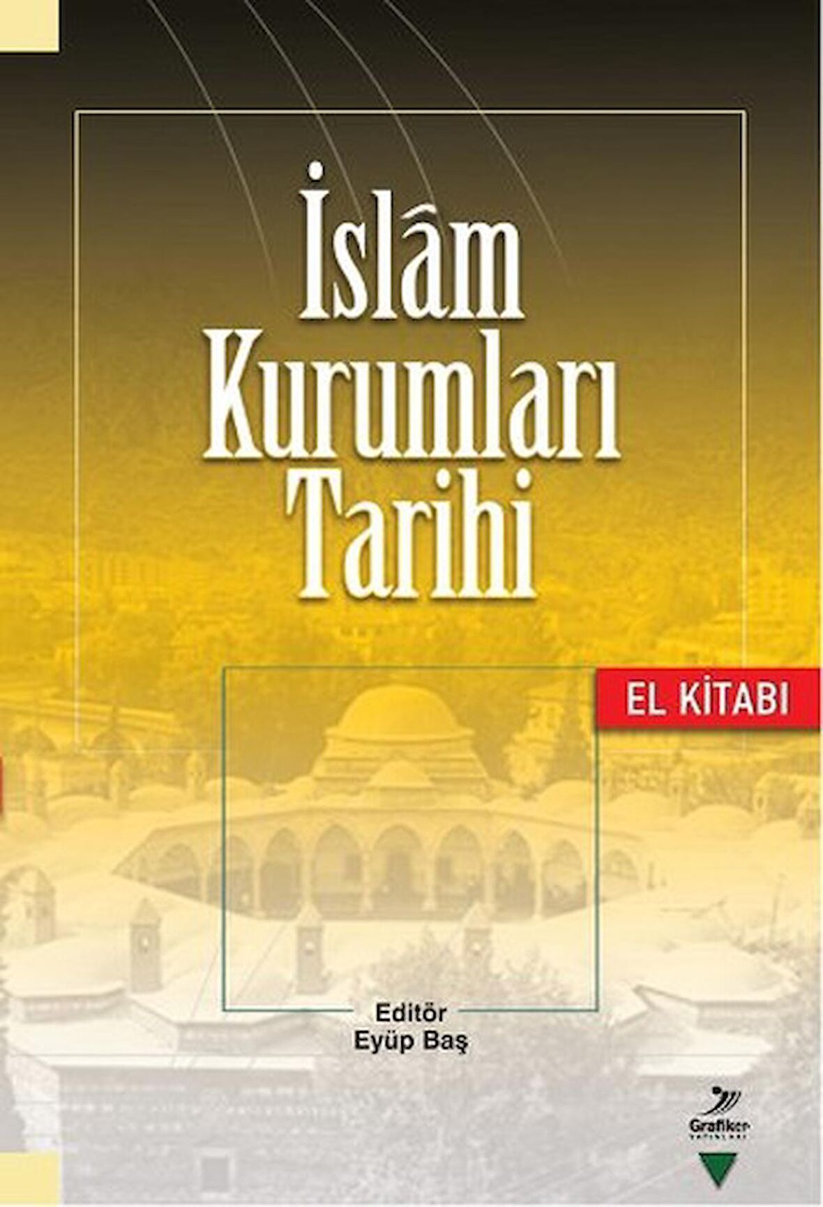 İslam Kurumları Tarihi