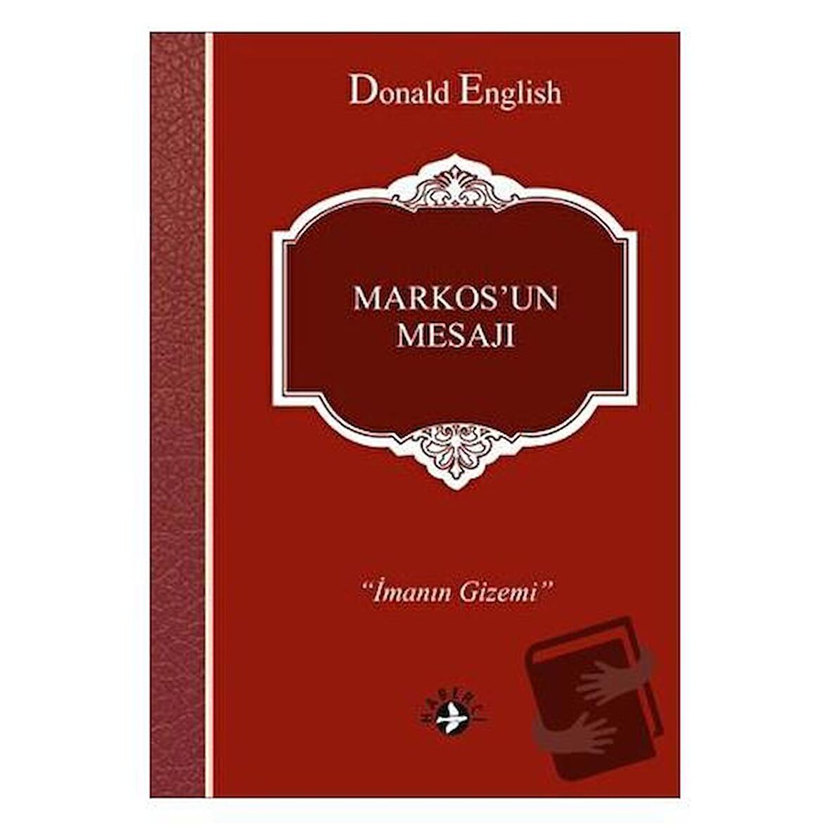 Markos'un Mesajı