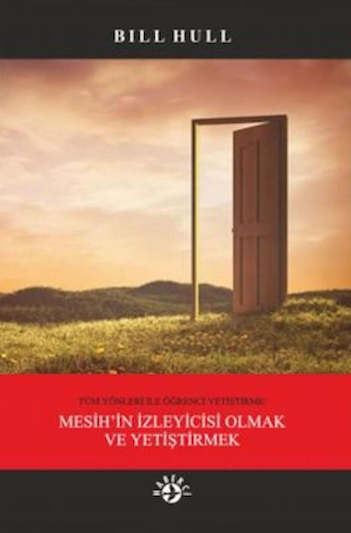 Tüm Yönleri İle Öğrenci Yetiştirme: Mesih’in İzleyicisi Olmak ve Yetiştirmek