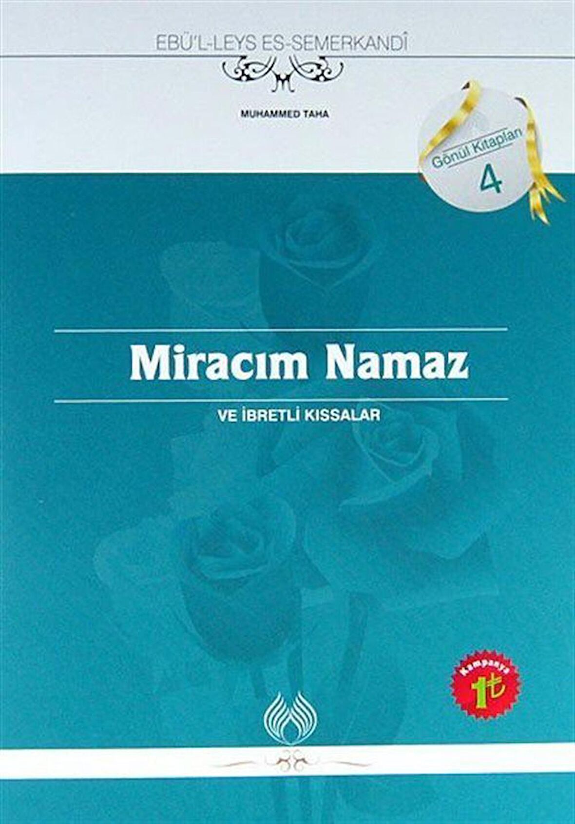 Miracım Namaz ve İbretli Hikayeler / Ebü'l Leys Semerkandi