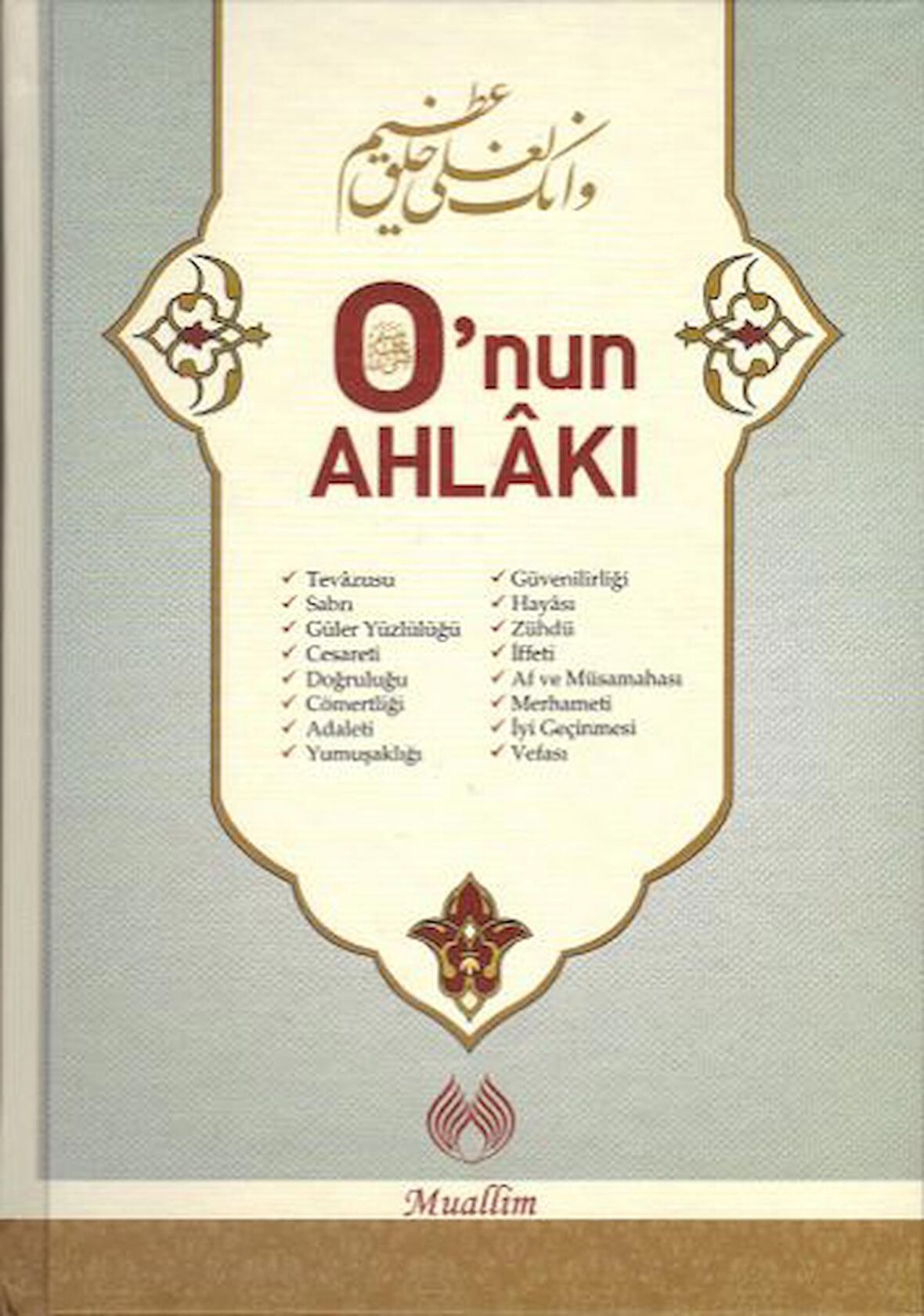 O’nun Ahlakı