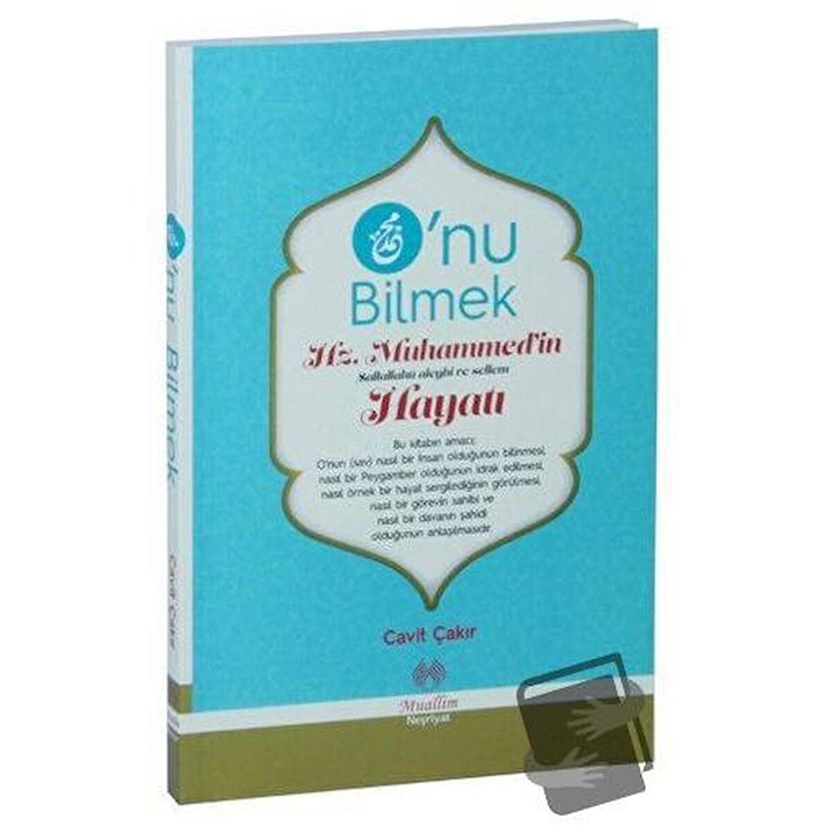 O'nu Bilmek