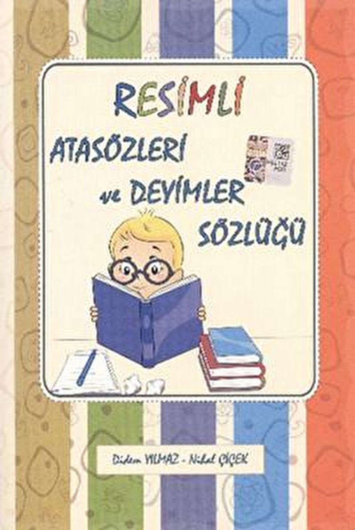 Resimli Atasözleri ve Deyimler Sözlüğü