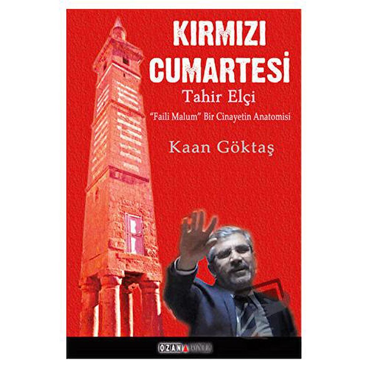 Kırmızı Cumartesi - Tahir Elçi