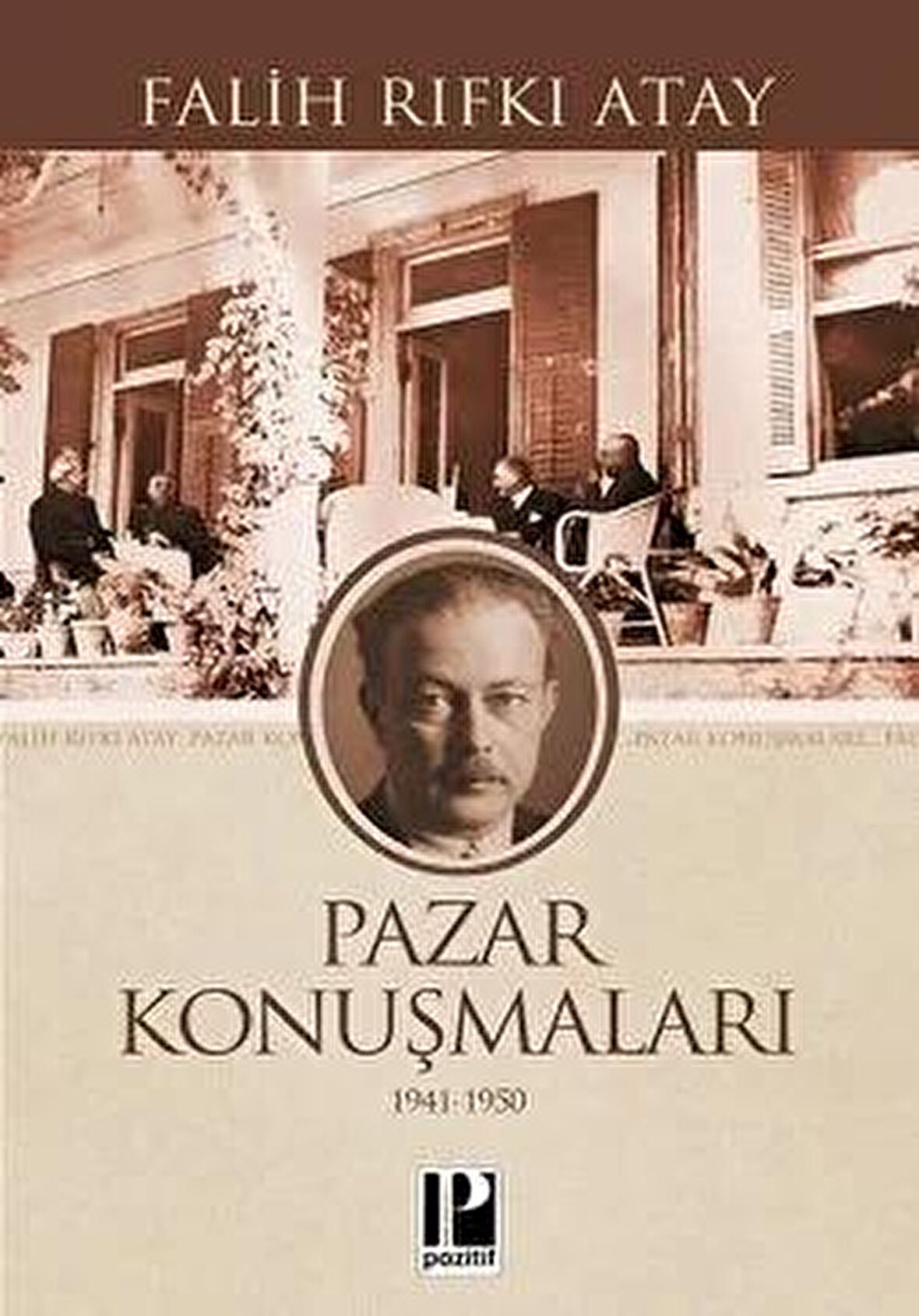 Pazar Konuşmaları (1941-1950)