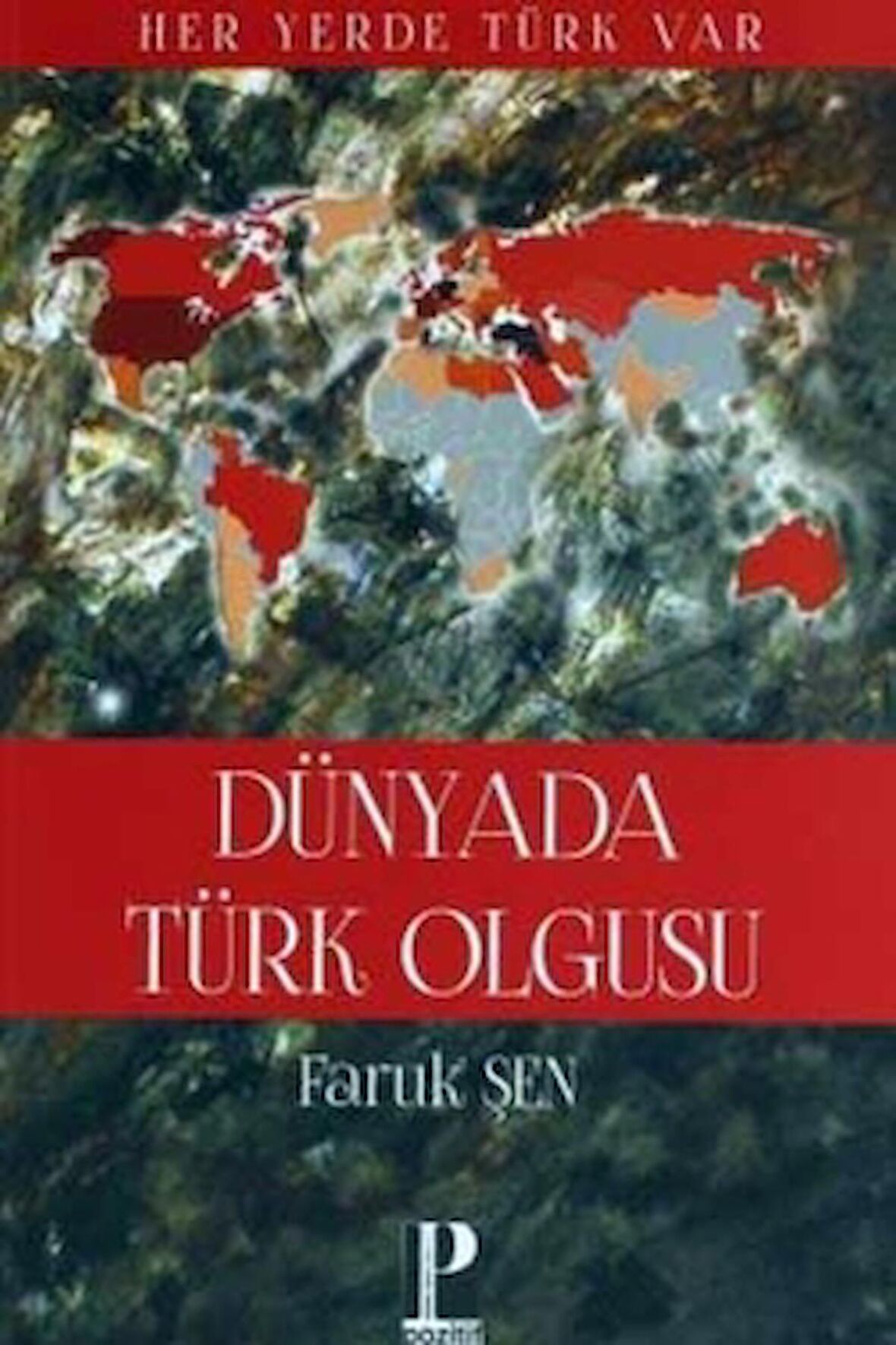 Dünya' da Türk Olgusu