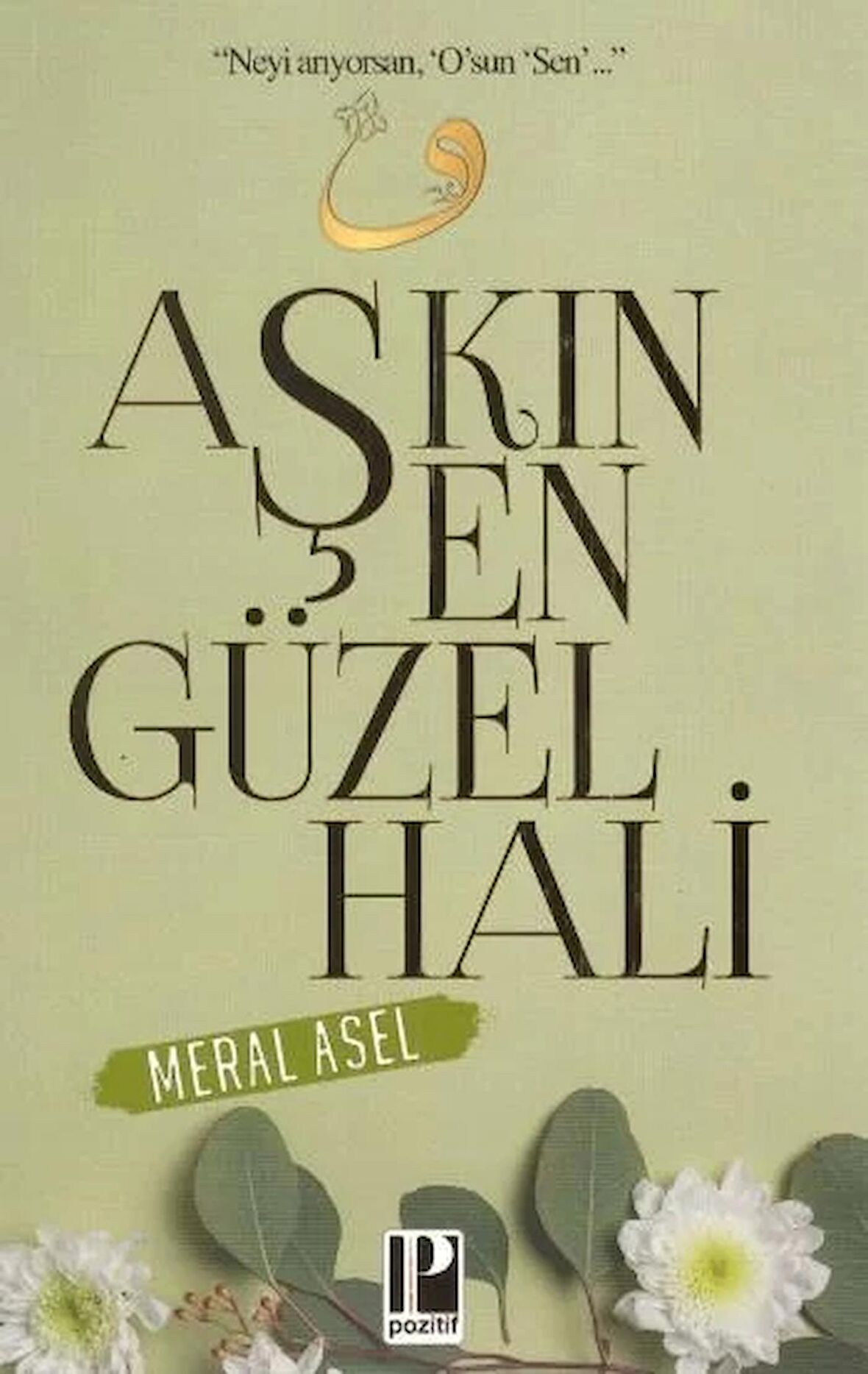 Aşkın En Güzel Hali