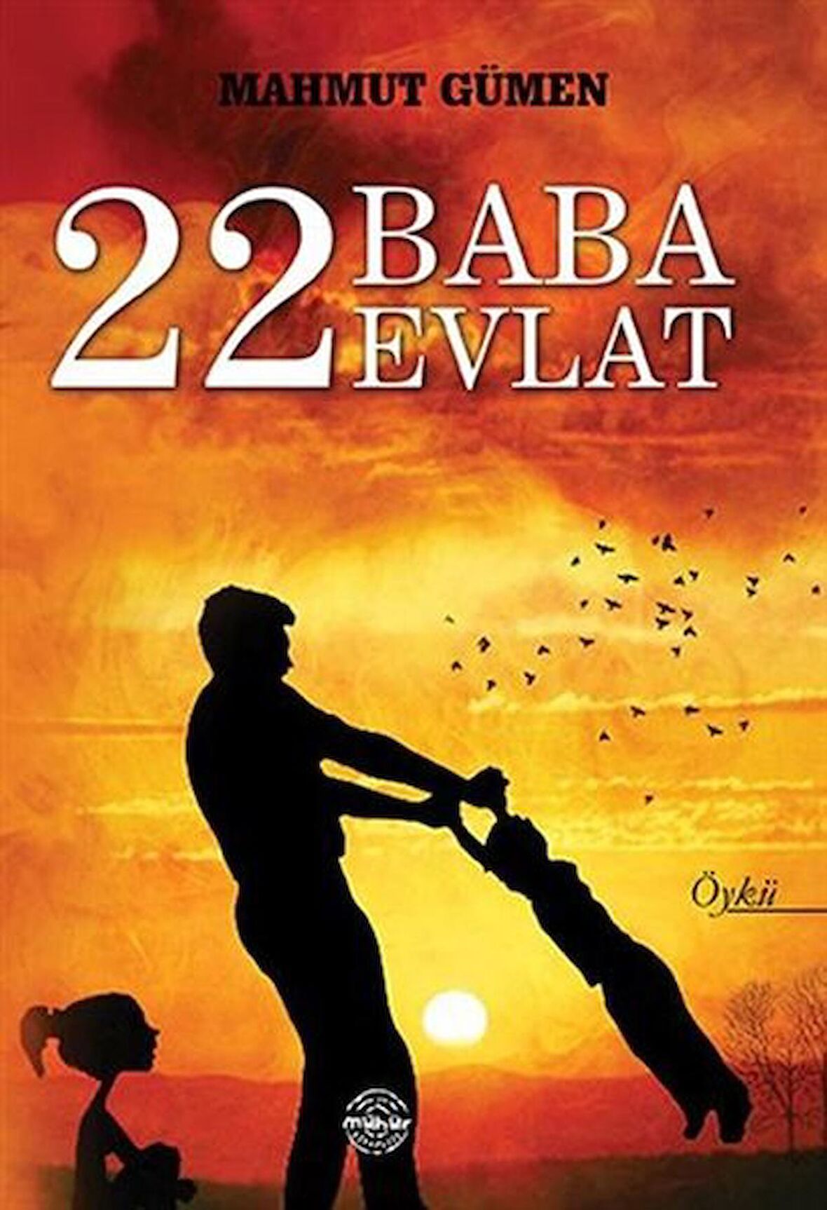 22 Baba 22 Evlat